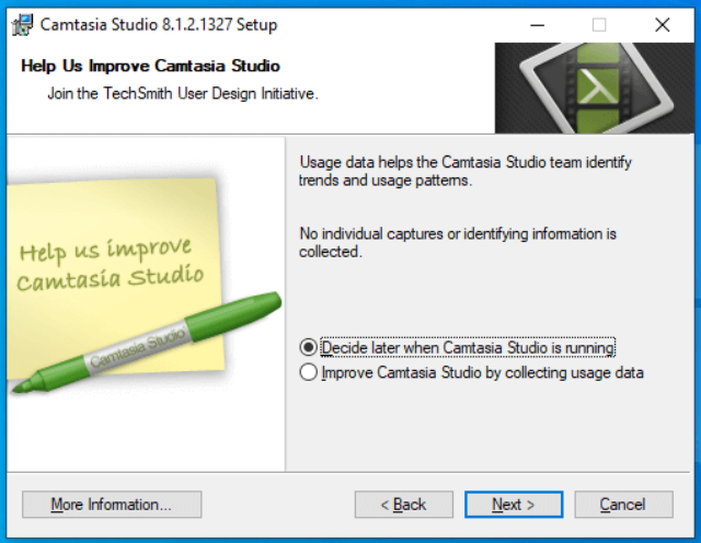 Tích chọn Decide later when Camtasia Studio is running rồi tiếp tục nhấn Next