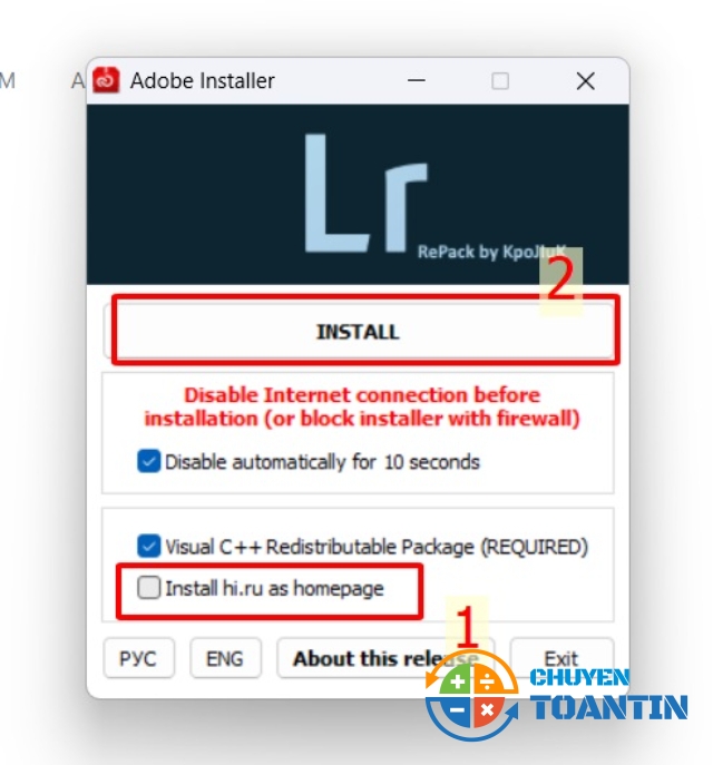 Bỏ tích mục Install hi.ru as homepage, rồi chọn INSTALL