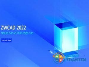 ZWCAD 2022 là gì?