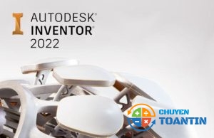 Phần mềm Autodesk Inventor 2022 là gì?