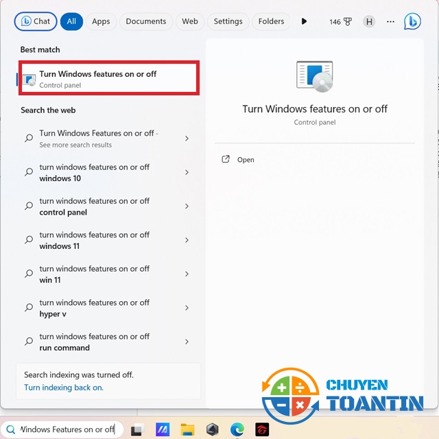 Tìm Turn Windows Features on or off trong ô tìm kiếm trên thanh taskbar