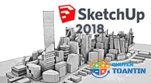 Giới thiệu phần mềm SketchUp 2018