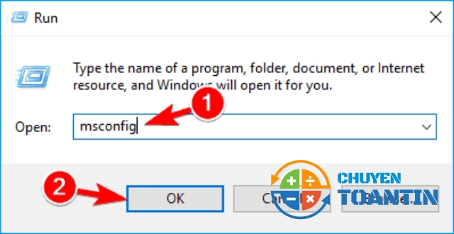 Nhấn phím Windows + R, nhập msconfig và chọn vào OK